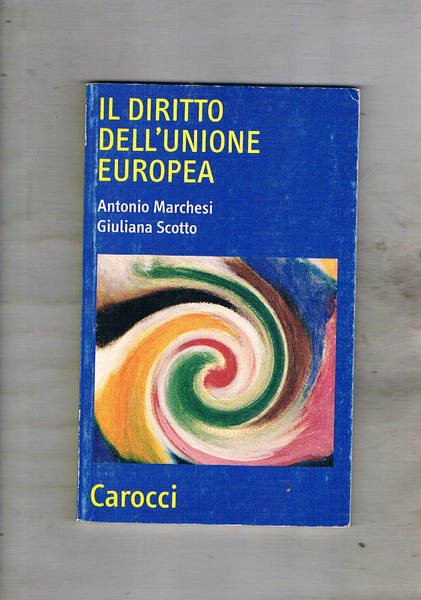 Il diritto dell'Unione Europea.