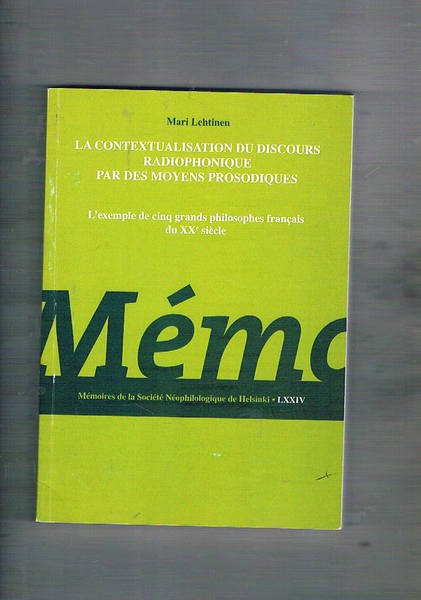 La contextualisation du discours radiophonique par des moyens prosodiques. L'exemple …