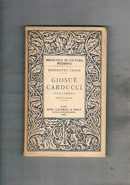 Giosuè Carducci, studio critico. Seconda edizione.