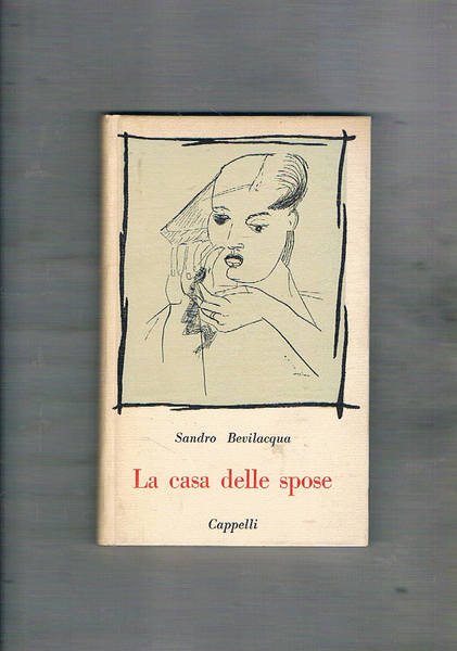 La casa delle spose. Prima edizione.