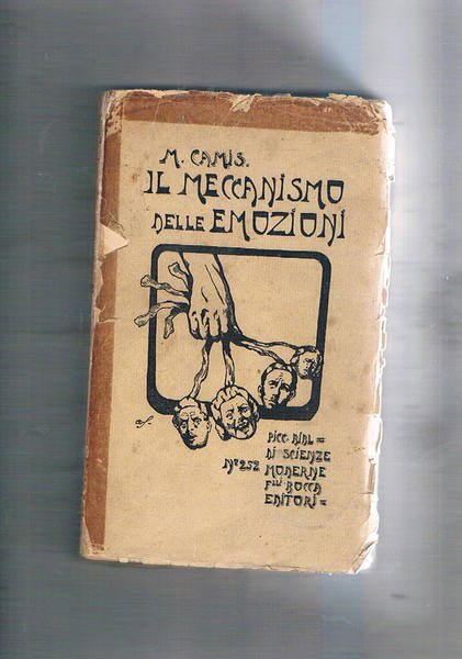Il meccanismo delle emozioni (storia, critica, esperimenti).