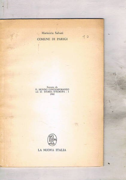 Comune di Parigi. Estratto da il mondo contemporaneo vol. II …