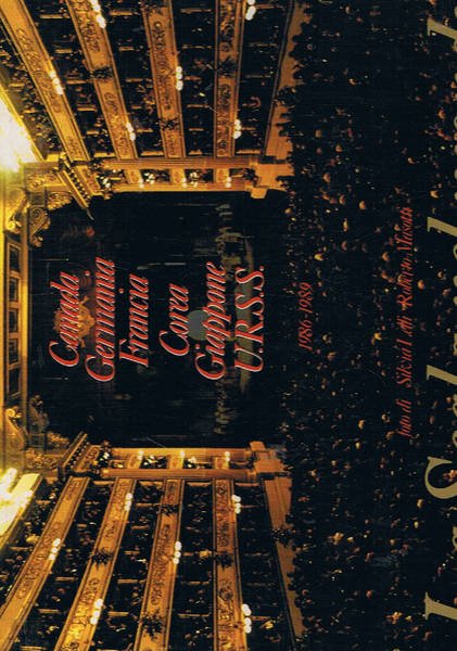 Teatro alla Scala nel mondo 1986-1989. Canada, Germania, Francia, Corea, …