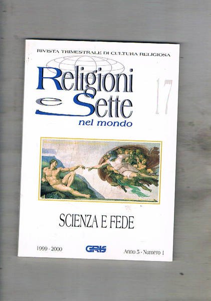 Scienza e fede. Numero del trimestrale Religioni e Sette nel …