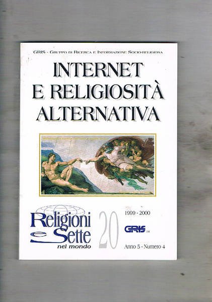 Internet e religiosità alternativa. Numero del trimestrale Religioni e Sette …