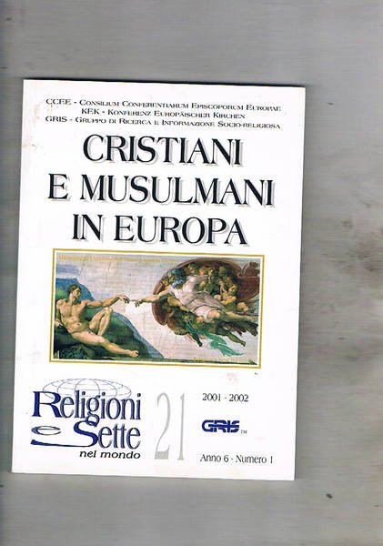 Cristiani e musulmani in Europa. Numero del trimestrale Religioni e …