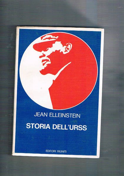 Storia dell'Urss. Vol. I-II. 1917-1939; 1939-1974.