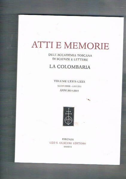 Atti e memorie dell'accademia toscana di scienze e lettere La …