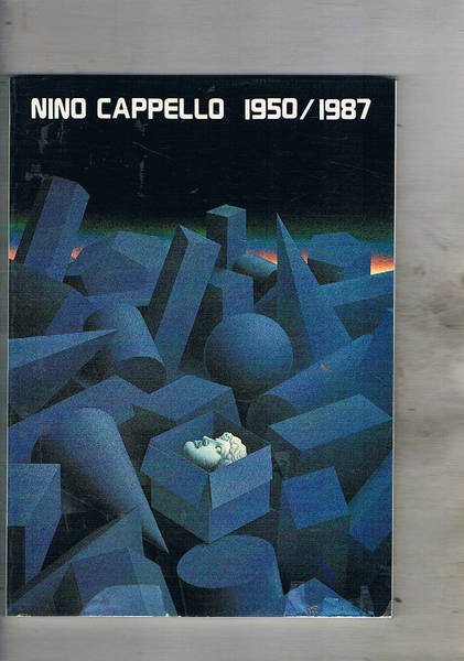 Nino Cappello 1950/1987. Mostra fatta a San Cesario di lecce …