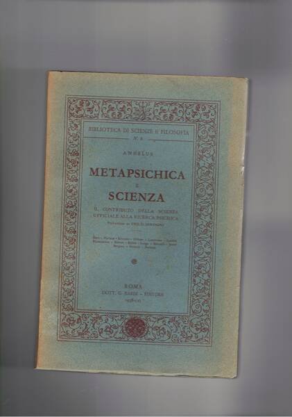 Methapsichica e scienza, il contributo della scienza ufficiale alla ricerca …