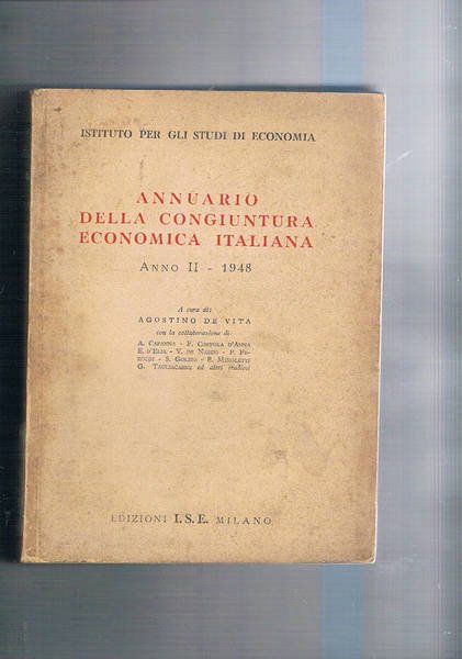 Annuario della congiuntura economica italiana. Anno II° 1948.