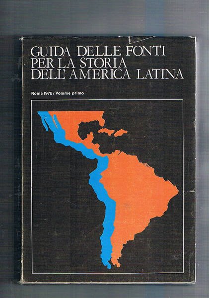 Guida alle fonti per la storia dell'America Latina esistenti in …