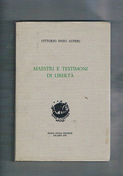 Maestri e testimoni di libertà.