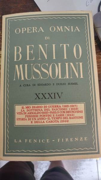 Opera omnia di Benito Mussolini vol. 1-35. Sono uscite varie …