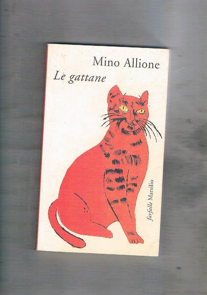 Le gattane.
