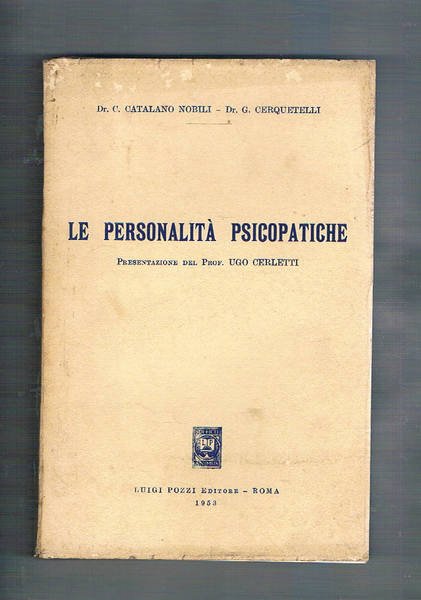Le personalità psicopatiche.