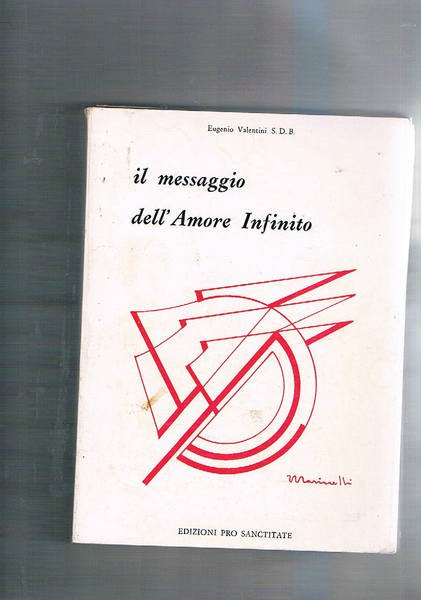 Il messaggio dell'Amore Infinito nella spiritualità sacerdotale di M. Luisa …