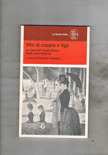 Vita di coppia e figli. Le opinioni degli italiani degli …