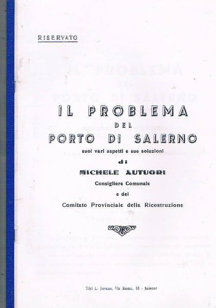 Il problema del porto di Salerno suoi vari aspetti e …