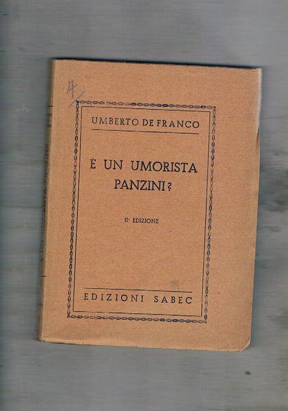 E' un umorista Panzini? seconda edizione.