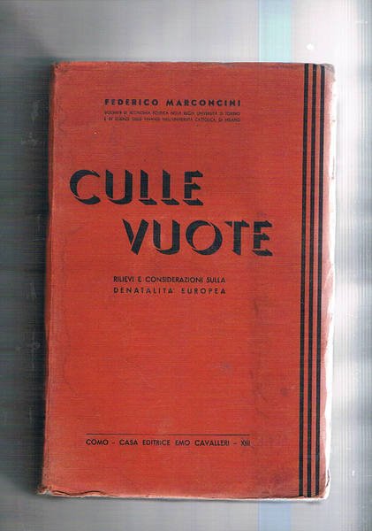 Culle vuote. Il declino delle nascite in Europa: sviluppo, cause, …