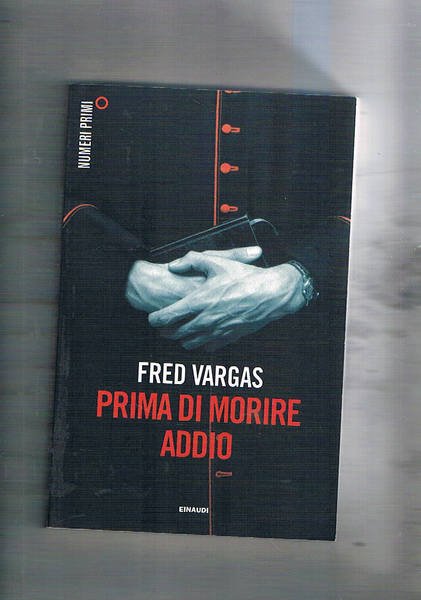 Prima di morire addio. Giallo ambientato nella biblioteca vaticana.