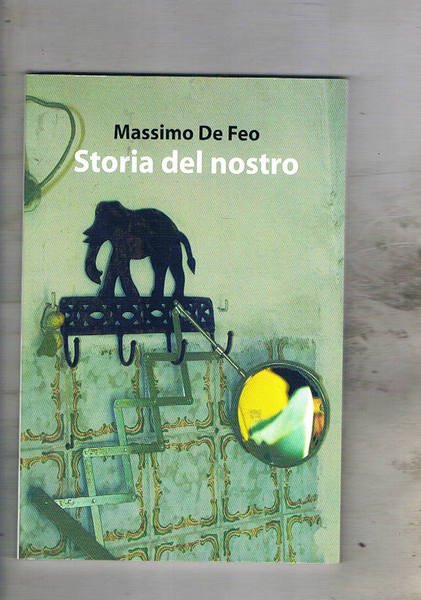 Storia del nostro.