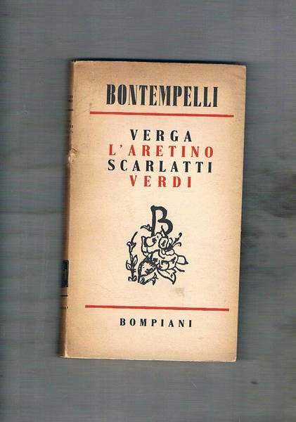 Verga l'Aretino Scarlatti Verdi.