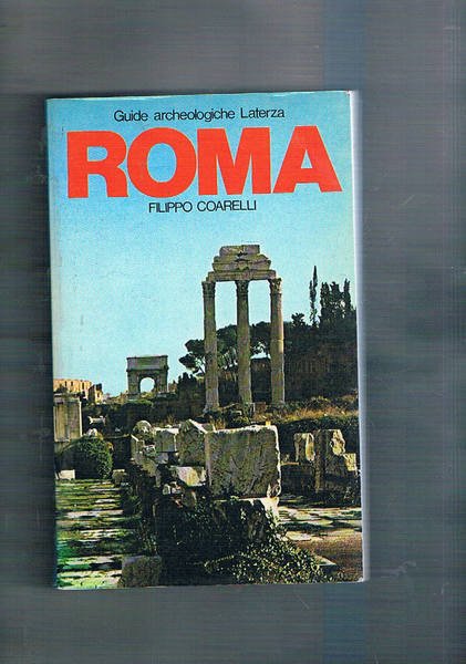 Roma. Collana "Guide archeologiche Laterza".