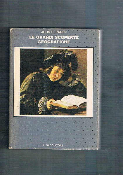 Le grandi scoperte geografiche.