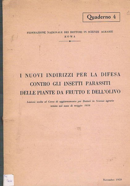 I nuovi indirizzi per la difesa contro gli insetti parassiti …