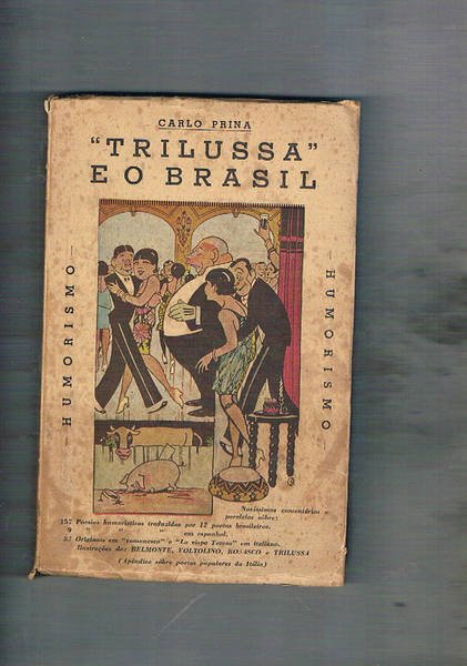 Trilussa e o Brasil. Novissimos comentàrios e paralelos sobre: 157 …