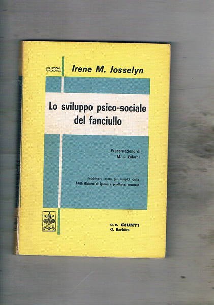 Lo sviluppo psicosociale del fanciullo.
