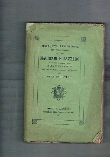 Regi magistrali provvedimenti relativi all’ordine dei santi Maurizio e Lazzaro …