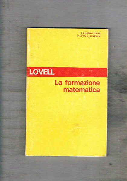 La formazione matematica.