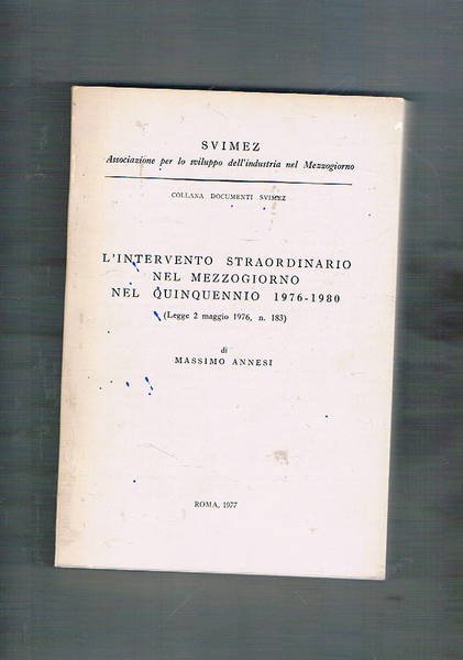 L'intervento straordinario nel mezzogiorno nel quinquennio 1976-1980 (legge 2 maggio …