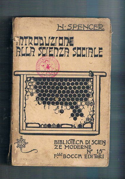 Introduzione alla scienza sociale. Quarta ediixone italiana ricorretta e aumentata.