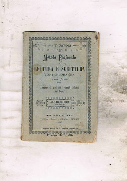 Metodo razionale di lettura e scrittura contempotaneaa a base fonica. …