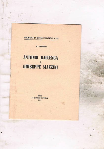 Antonio Gallenga e Giuseppe Mazzini. Estratto.