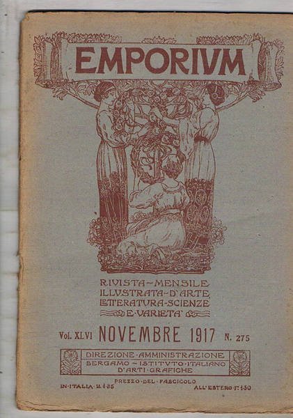 Emporium rivista n° nov. 1917. contiene: artisti contemporanei: Giovanni Buffa; …