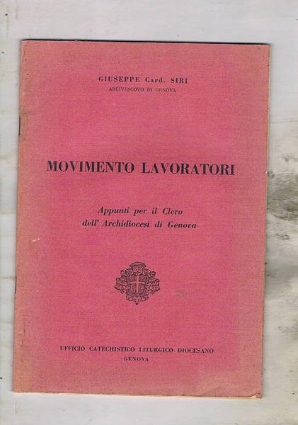 Movimento lavoratori. Appunti per il cledo dell'Archidiocesi di Genova.