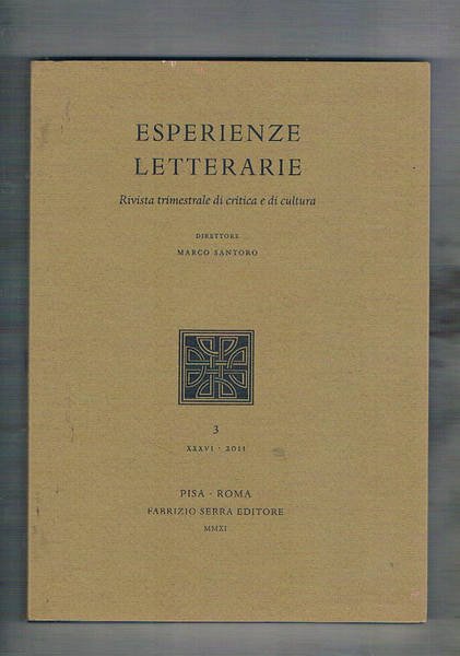 Esperienze letterarie. Rivista trimestrale di critica e di cultura. n° …