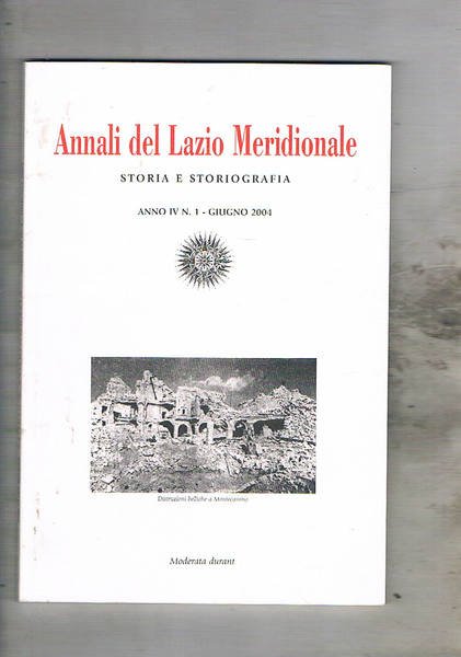 Annali del lazio Meridionale semestrale. Anno 2004 in due numeri. …