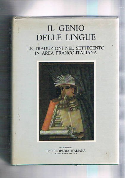 Il genio delle lingue. Le traduzioni nel settecento in area …