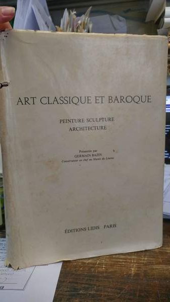 Art classique et baroque. Vol. dell'opera Encyclopédie de l'art, peinture …