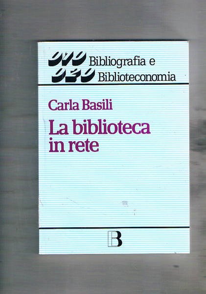 La biblioteca in rete.