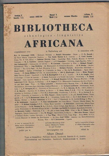 Bibliotheca ethnologica - linguistica africana. Tomus V° fasc. 1-4 anno …