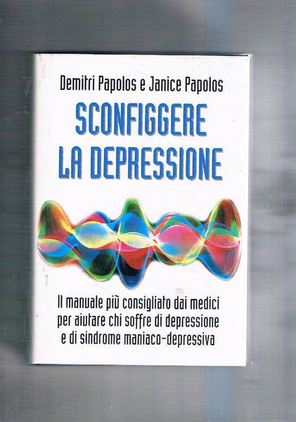 Sconfiggere la depressione.