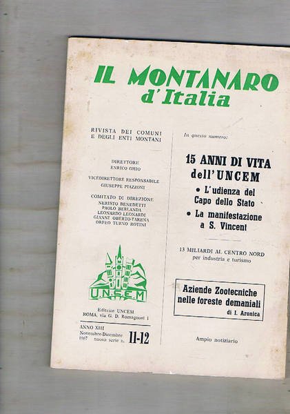 Il Montanaro d'Italia, rivista dell'U.N.C.E.M. Disponiamo dell'anno XIII il n° …