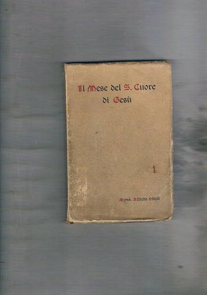 Il mese del S. Cuore di Gesù.